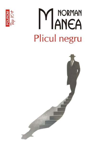 Polirom Plicul negru - Norman Manea