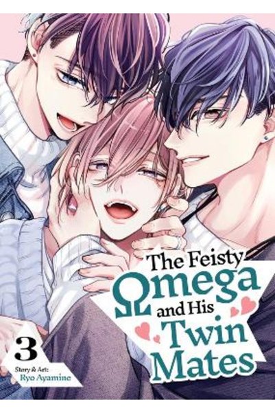 Seven Seas Entertainment, LLC The Feisty Omega and His Twin Mates Vol. 3