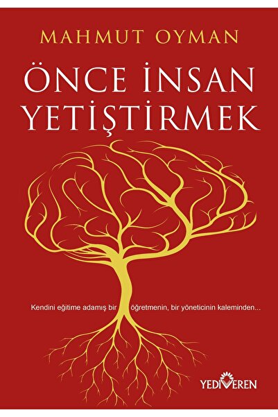 Yediveren Yayınları Önce İnsan Yetiştirmek/Mahmut Oyman/Yediveren