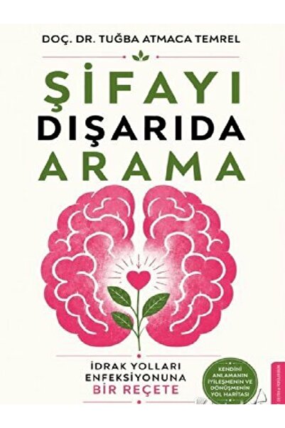 Kronik Kitap Tuğba Atmaca Temrel - Şifayı Dışarıda Arama ( )