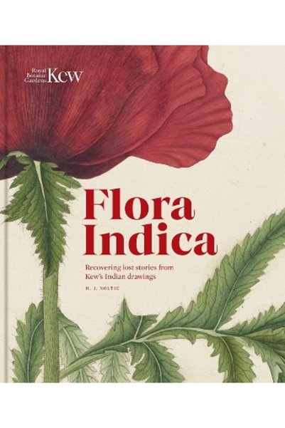 Kew Publishing Φλόρα Ινδική: Ανακάλυψη χαμένων ιστοριών από τα ινδικά σχέδια ...