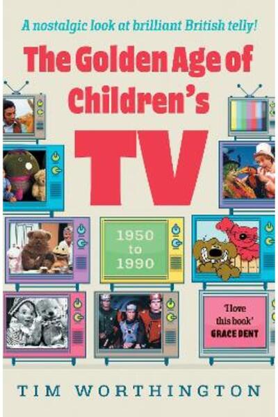 Black and White Publishing The Golden Age of Children's TV: The shows we love...
