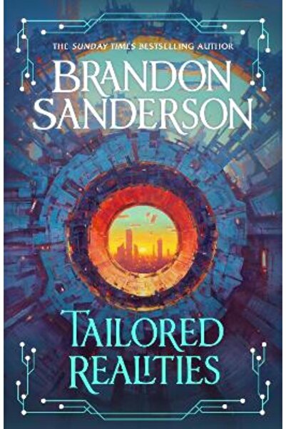 Gollancz Tailored Realities: A brand-new collection of short fiction from the...