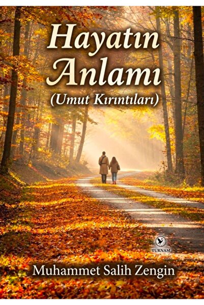 Turnam Yayınları Hayatın Anlamı