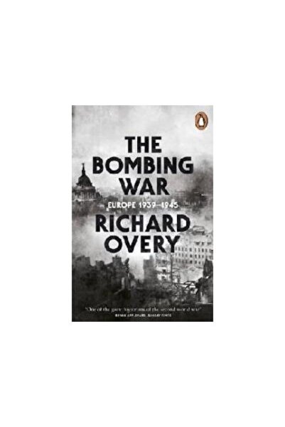 Penguin Books Ltd. Războiul prin bombardieri, Richard Overy