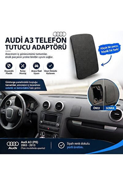 Audi A3 (8P) 2003 - 2013 Telefon Tutucu Boşluk Kapatma Plastiği - Siyah Dokulu Gösterge Paneli Kapağı