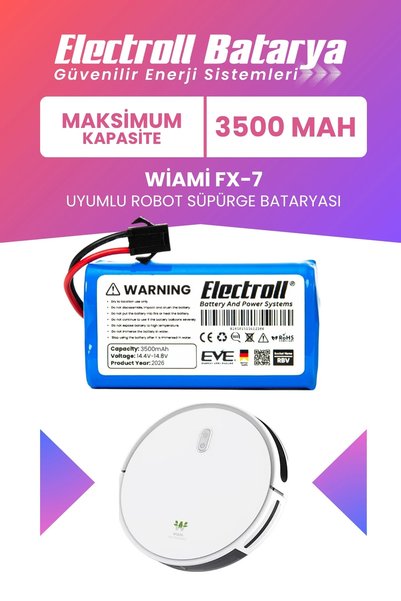 ELECTROLL Wiami Fx7 Uyumlu Batarya (MAKSİMUM KAPASİTE) 3500mah Pil Robot Süpü...