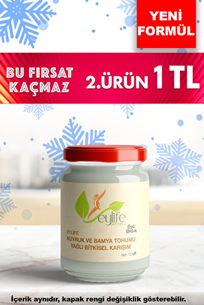 eylife naturel Kuyruk Ve Bamya Tohumu Yağlı Bitkisel Karışım 100 ml