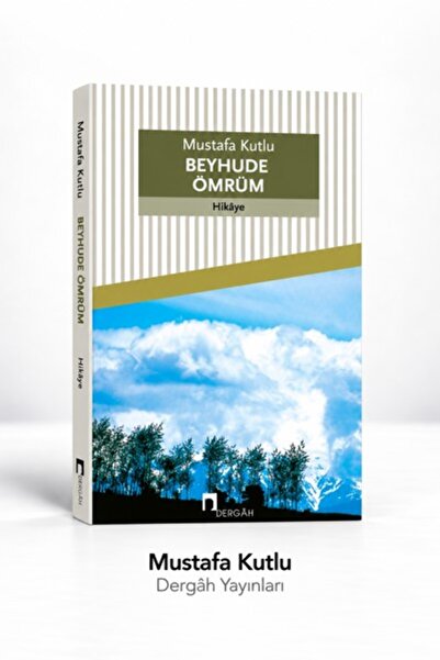 Dergah Yayınları Beyhude Ömrüm