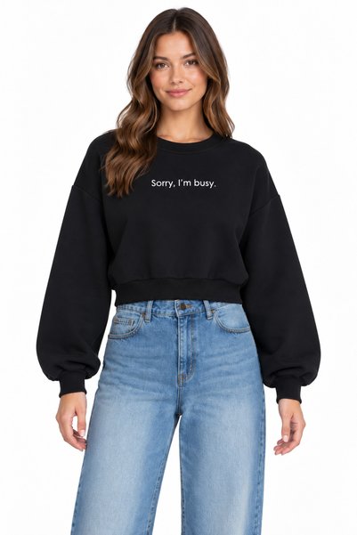 Sorry I’m Busy Baskılı Crop Sweatshirt