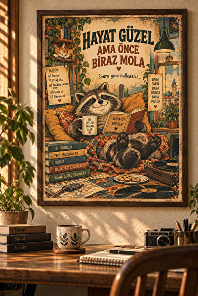 OAKY Life Hayat Güzel Ama Önce Biraz Mola Rakun Tablo – Çerçeve Görünümlü MDF...