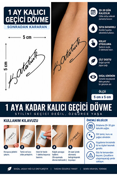 TattooLiva 1 Ay Kalıcı 24 Saat Sonra Kararan 5X5 cm KÜÇÜK BOY ATATÜRK İMZA DÖ...