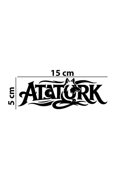 Atatürk Yazısı Ve Bozkurt Tasarım Oto Sticker - Araç Kaporta, Cam, Kask ve Vitrin Uyumlu Dekoratif Aksesuar Modifiye Sticker