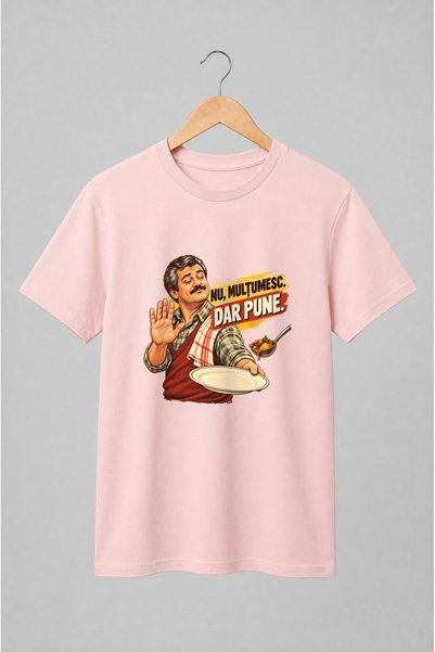 Generic Brand Tricou unisex cu Nu mulțumesc dar pune glumă românească despre ...