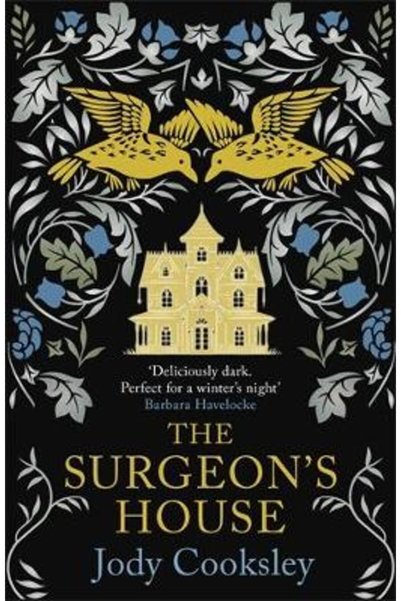 Allison & Busby The Surgeon's House : Το συναρπαστικό γοτθικό ιστορικό μυστήριο