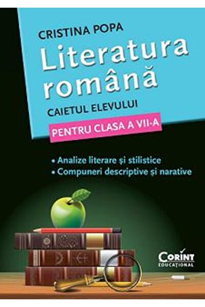 Corint Limba romana - Clasa 7 - Caietul elevului - Cristina Popa