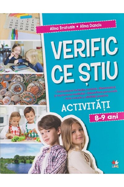 Litera Verific ce stiu. Activitati 8-9 ani - Alina Bratosin, Alina Danciu