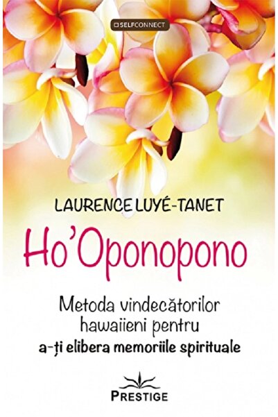 Prestige Ho'oponopono - Laurence Luye-Tanet