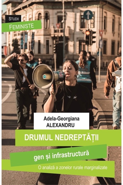 Tritonic Drumul nedreptatii: gen si infrastructura - Adela-Georgiana Alexandru