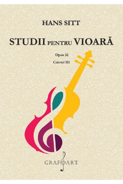 GRAFOART Studii pentru vioara. Opus 32. Caietul III - Hans Sitt