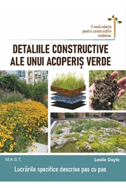 MAST Detaliile constructive ale unui acoperis verde - Leslie Doyle