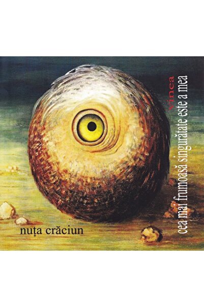 VINEA Cea mai frumoasa singuratate este a mea - Nuta Craciun