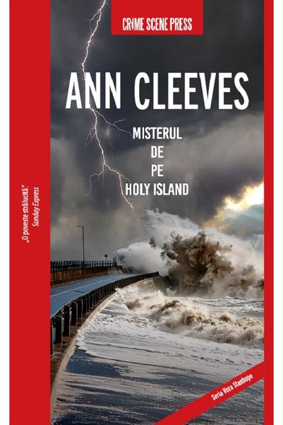 Crime Scene Press Misterul de pe Holy Island - Ann Cleeves