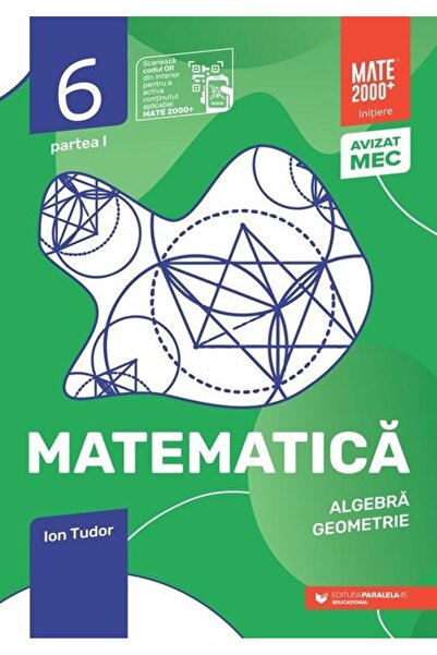 Editura Paralela 45 Matematica. Algebra, geometrie. Clasa a VI-a, part