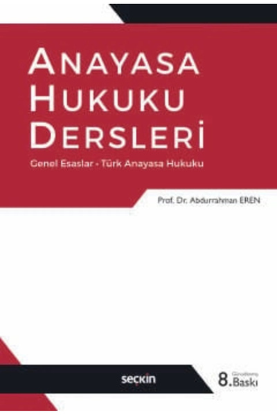 Seçkin Yayıncılık Anayasa Hukuku Dersleri