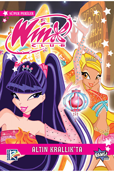 Komik Şeyler Winx Club Süper Periler 6: Altın Krallık’ta