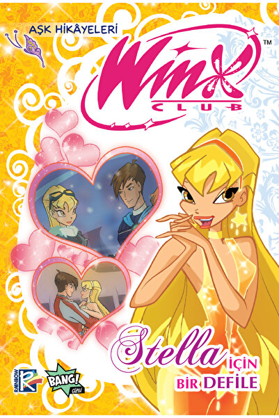 Komik Şeyler Winx Club Aşk Hikâyeleri: Stella İçin Bir Defile