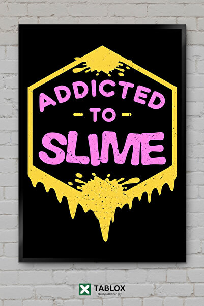 TABLOX Πολύχρωμη διακοσμητική αφίσα "Addicted To Slime" με κορνίζα, ζωγραφική...