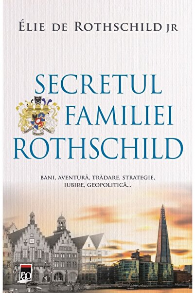 Rao Secretul familiei Rothschild - Elie de Rothschild JR.