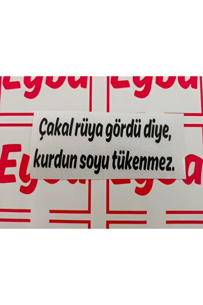 EYBA STİCKER Jackal Saw a Dream and You Said Die, Die, Die Sticker 18 cm 1 Piece