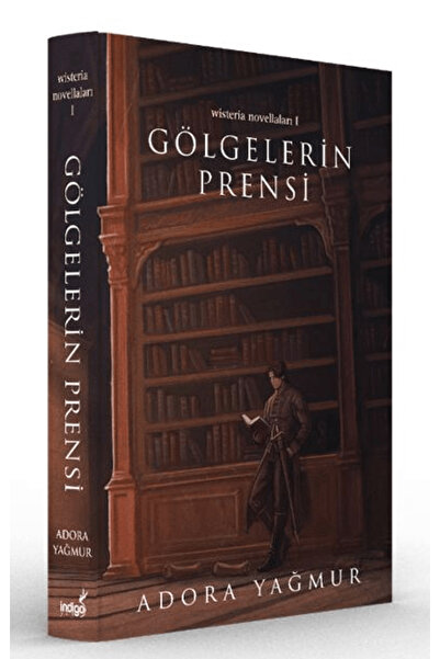 İndigo Kitap Gölgelerin Prensi – Özel Baskı / Adora Yağmur / / 9786258791730