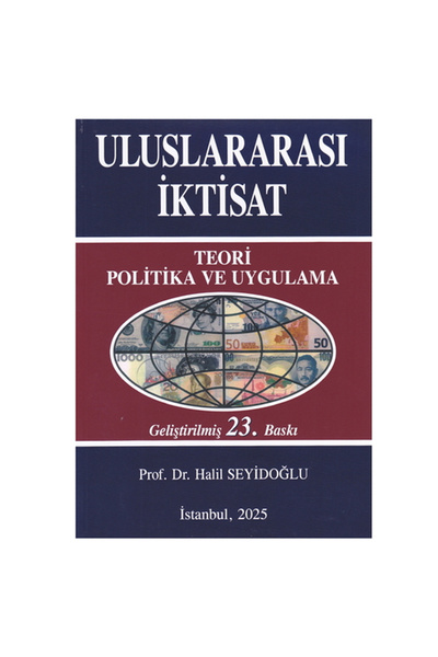 Savaş Yayınevi Uluslararası İktisat - Halil Seyidoğlu