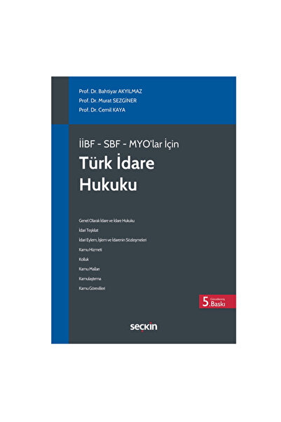 Savaş Yayınevi İİBF, SBF, MYO Türk İdare Hukuku - Bahtiyar Akyılmaz, Murat Se...