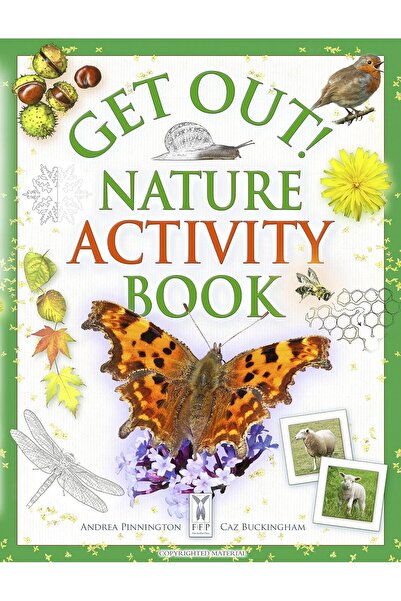 Fine Feather Press Ltd Get Out: Nature Activity Book