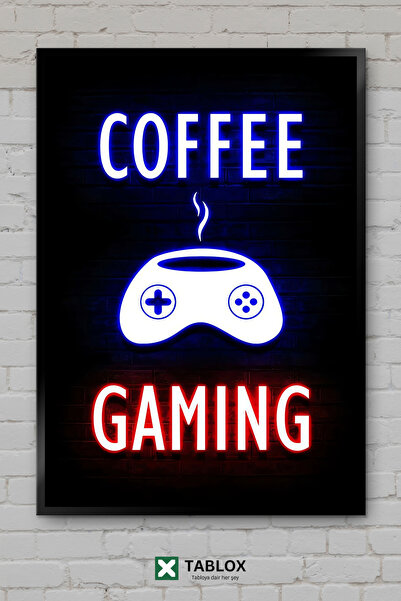 tablomaxtbx Coffee Kahve Gaming Gamer Neon Quote Framed Decorative Mdf Painting
