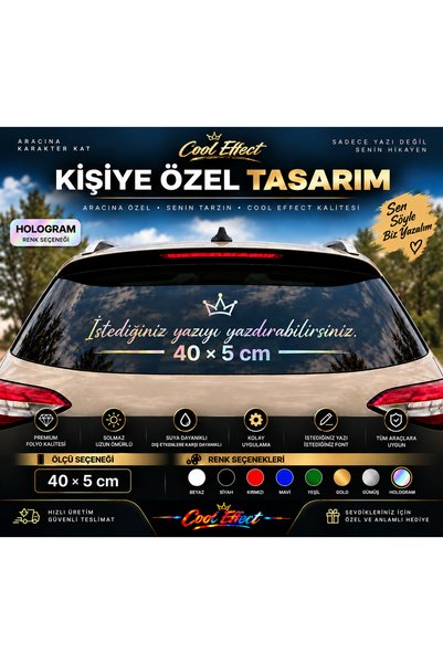 Cool Effect Kişiye Özel Araç Arka Cam Yazı Sticker 40x5 cm - Hologram