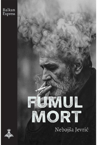 DATAGROUP Fumul mort - Nebojsa Jevric