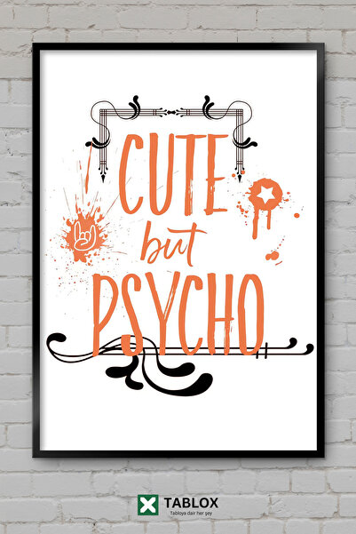 tablomaxtbx Cute but Psycho Cute but Crazy Poster Art Typography Framed Decor...