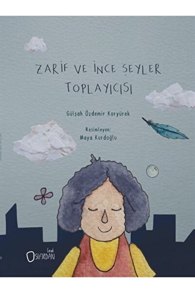 Sıfırdan Yayınları Zarif ve İnce Şeyler Toplayıcısı