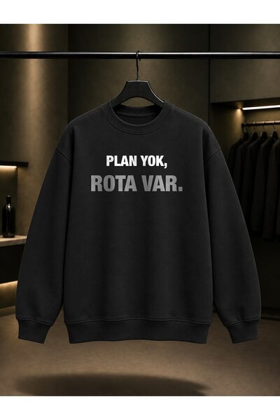 fame-stoned Plan Yok, Rota Var Written Printed Unisex 100% Cotton Sweatshirt