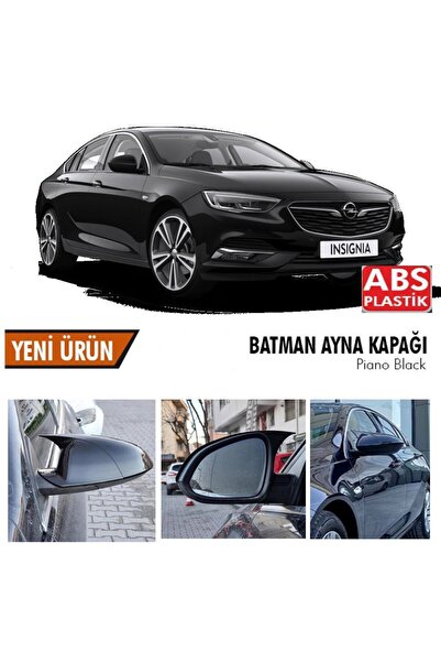 beyaztuning Opel İnsignia Yarasa Ayna Kapağı Batman Parlak Siyah Piano Black