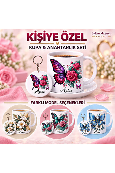 Sultan magnet hediyelik Kişiye Özel İsimli Kahve Fincanı ve Anahtarlık Kelebe...