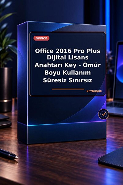 MICROSOFT Office 2016 Pro Plus Dijital Lisans Anahtarı Key - Ömür Boyu Kullan...