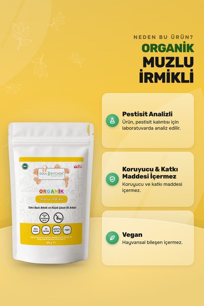 Soul Kitchen Organik Ürünler Organik Bebek Kaşık Maması Muzlu İrmikli B1 Vitaminli 150 g 6. Aydan İtibaren