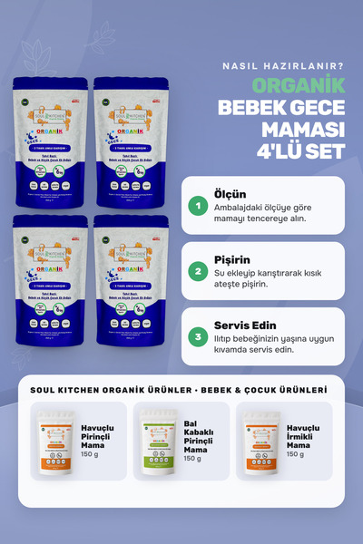 Soul Kitchen Organik Ürünler Organik Bebek Gece Maması 3 Tahıllı B1 Vitaminli Ek Gıda 4’lü Set Sertifikalı