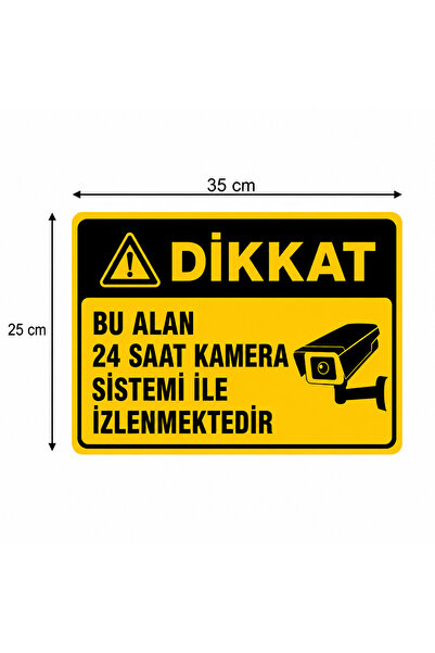 Dikkat Bu Alan 24 Saat Kamera Sistemi ile izlenmektedir 20x30 Cm A4 Boyut Dekota Levha, Kişiye Özel Kamera Uyarı Levhası